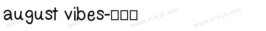 august vibes字体转换